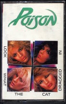 Poison - Look What The Cat Dragged In - MC Cassette [MC-07] Made in USA - £11.07 GBP