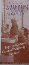 Vintage Fisheries Museum Of The Atlantic Visitors Guide Canada  - $1.99