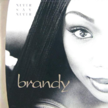 Never Say Never By Brandy Cd - £7.62 GBP