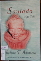 SAULADO Mga Tula - Rebecca T. Anonuevo, Tagalog - $7.95