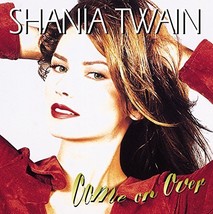 Come On Over by Shania Twain Cd - £8.70 GBP