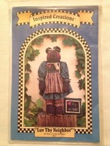 Inspired Creations Craft Luv Thy Neighbor 28&quot; Bear, Cat Pin,Pillow Pattern Uncut - £10.71 GBP