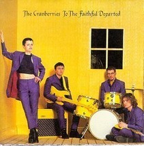 To the Faithful Departed by The Cranberries Cd - £7.80 GBP