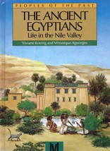 Ancient Egyptians, Life in the Nile Valley by Viviane Koenig History - £1.79 GBP