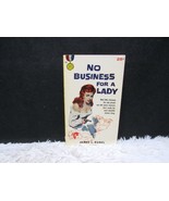 Vintage 1958 No Business for a Lady: Meet Miss Donovan by James L. Rubel... - £4.50 GBP
