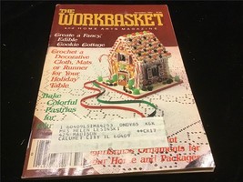Workbasket Magazine December 1984 Create a Fancy Edible Cookie Cottage - £5.87 GBP