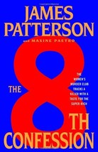 The 8th Confession (A Women&#39;s Murder Club Thriller, 8) [Hardcover] Patterson, Ja - £1.56 GBP
