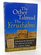 Ph D Judith Z. Abrams The Other Talmud The Yerushalmi Unlocking The Secrets Of�T - £40.17 GBP