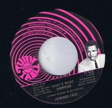 Howard Tate That&#39;s What Happens 45 rpm These Are The Things That Make Me Know - £5.54 GBP