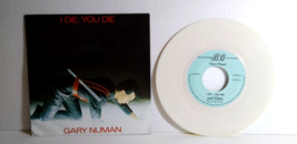 Gary Numan I Die: You Die 7&quot; Vinyl Record Netherlands RARE White Color 1980 - £114.26 GBP