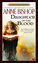 Black Jewels: Daughter of the Blood 1 by Anne Bishop (1998, Paperback) - £0.78 GBP