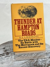 Thunder at Hampton Roads by A. A. Hoehling 1st Ed 1976, Hardcover DJ - £11.60 GBP