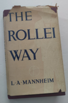 The Rollei Way by L A Mannheim - $55.39