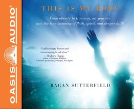 This Is My Body: From Obesity to Ironman, My Journey Into the True Meani... - $15.63