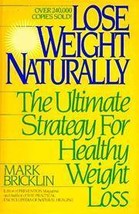LOSE WEIGHT NATURALLY by Bricklin, Mark (hardcover ) - £11.98 GBP