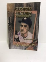 Glimpses Of Glory: A Book About Raw, Old Time Baseball - £6.06 GBP
