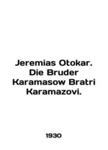 Jeremias Otokar. Die Bruder Karamasow Bratri Karamazovi. In English /Jeremias Ot - £393.04 GBP