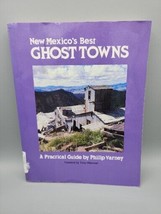 New Mexico&#39;s Best Ghost Towns: A Practical Guide Paperback Printing - £5.61 GBP