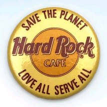 Hard Rock Cafe Save The Planet Love All Serve All Pin Button Pinback Vin... - £9.97 GBP