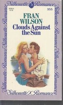 Wilson, Fran - Cloud Against The Sun - Silhouette Romance - # 355 - £1.56 GBP