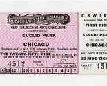 Chicago &amp; Western Indiana Railroad 25 Ride Ticket Euclid Park &amp; Chicago - $13.86