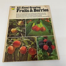 All About Growing Fruits and Berries Gardening Paperback Book Ortho Books 1976 - £9.89 GBP