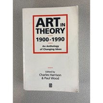 ART IN THEORY 1900-1990 Harrison/Wood Paperback Novel Used - £9.40 GBP