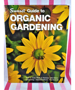 Fantastic 1970&#39;s Guide to Organic Gardening Sunset Publishing Book Softc... - £9.48 GBP