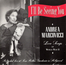 Andrea Marcovicci - I&#39;ll Be Seeing You - Love Songs of WWII (CD, Album) (Very Go - £3.06 GBP