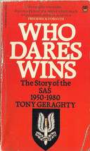 Who Dares Wins, Story of the SAS 1950-1980 by Tony Geraghty - $12.95