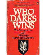 Who Dares Wins, Story of the SAS 1950-1980 by Tony Geraghty - £10.14 GBP