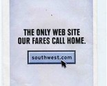 Southwest Airlines Ticket Jacket The Only web Site Our Fares Call Home 2002 - £14.01 GBP