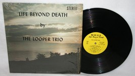 The Looper Trio Life Beyond Death Lp Rite Mwgs Ohio Gospel Hillbilly Bop 1971 - £31.27 GBP