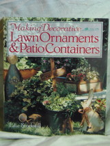 Lawn Ornaments &amp; Patio Containers Making Decorative HB DJ Edie Stockstill  - $8.04