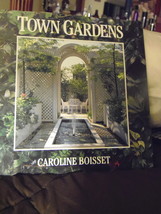 Town Gardens by Caroline Boisset (Hardback, 1990)  - $9.72