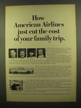 1965 American Airlines Ad - Cut the Cost of Family Trip - £14.56 GBP