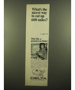 1965 Delta Airlines Ad - Nicest Way to Eat Up 600 Miles - £14.78 GBP