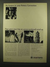 1965 Eastern Airlines Ad - Fly to Rotary Convention - $18.49