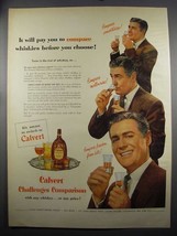 1952 Calvert Reserve Whiskey Ad - Will Pay to Compare - £14.53 GBP