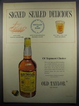 1950 Old Taylor Bourbon Ad - Signed Sealed Delicious - £14.54 GBP