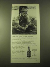 1970 Jack Daniel's Whiskey Ad - There Are Times - £14.78 GBP