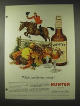 1948 Hunter Whiskey Ad - What&#39;s Your Favorite Season? - £14.55 GBP