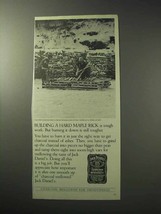 1986 Jack Daniel&#39;s Whiskey Ad - Hard Maple Rick - £14.53 GBP