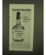 1965 Maker&#39;s Mark Whisky Ad - Costlier Bourbon - £14.52 GBP