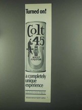 1967 Colt 45 Malt Liquor Ad - Turned On! - £14.52 GBP