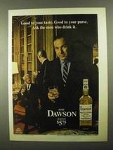 1968 Peter Dawson Scotch Ad - Good To Your Taste - £14.50 GBP
