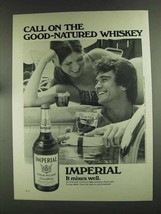 1972 Hiram Walker Imperial Whiskey Ad - Call on the Good-Natured - £14.50 GBP