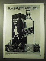 1972 Johnnie Walker Red Label Scotch Ad - Don&#39;t Just - £14.78 GBP