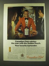 1973 Canadian Club Whisky Ad - Salutes Man Golden Touch - £13.80 GBP