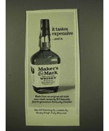 1973 Maker&#39;s Mark Whisky Ad - It Tastes Expensive - £14.61 GBP